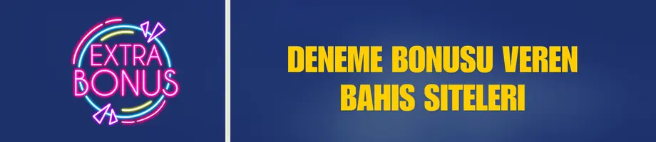 deneme bonusu veren siteler