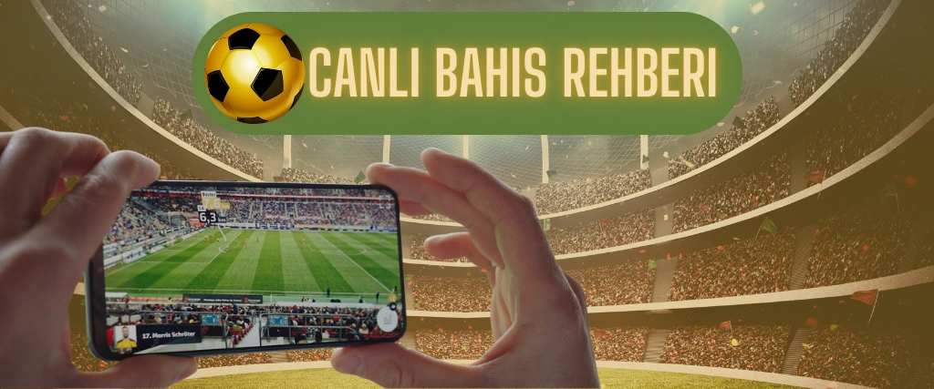 Canlı bahis rehberi 2026